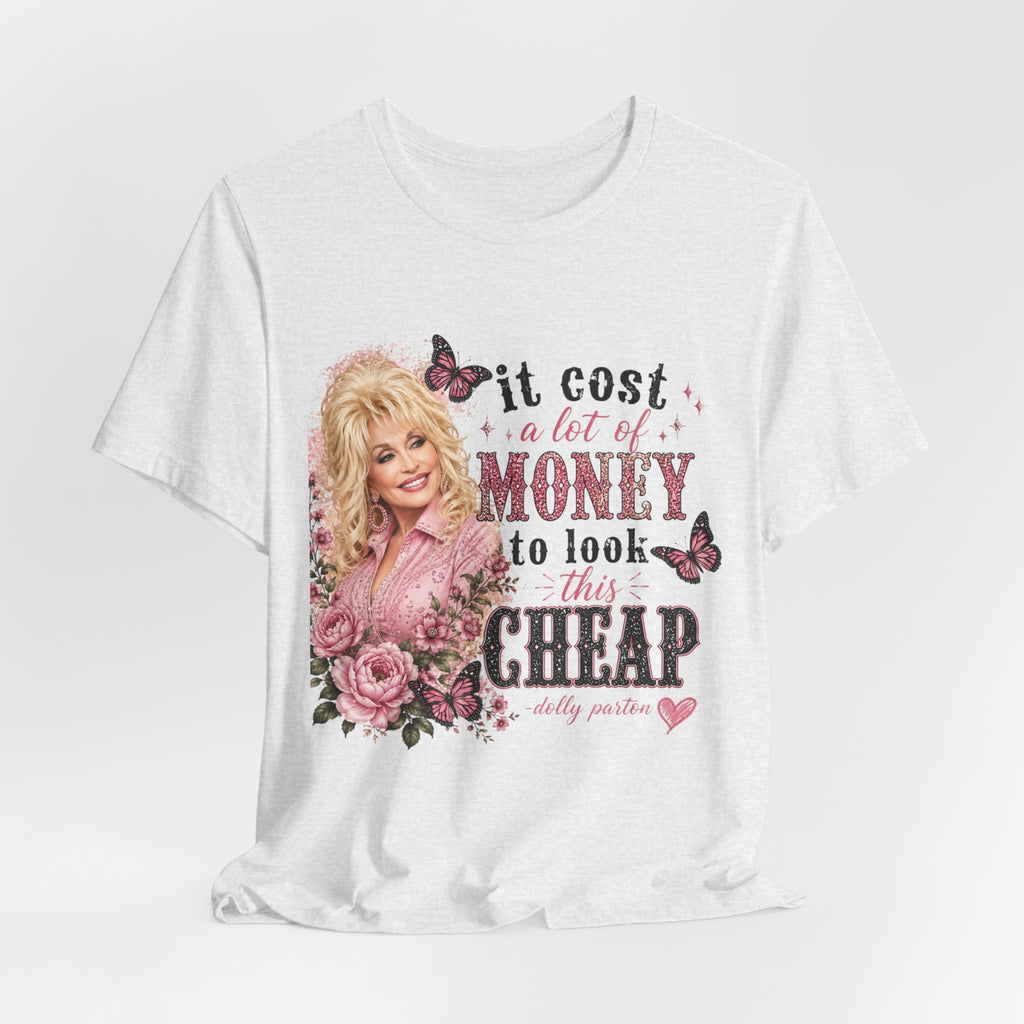 Custom Dolly Parton 'It Cost a Lot of Money...' Graphic Tee