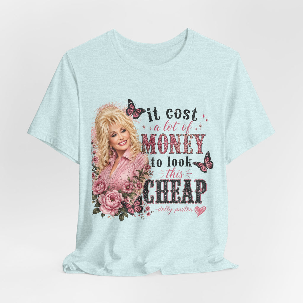 Custom Dolly Parton 'It Cost a Lot of Money...' Graphic Tee