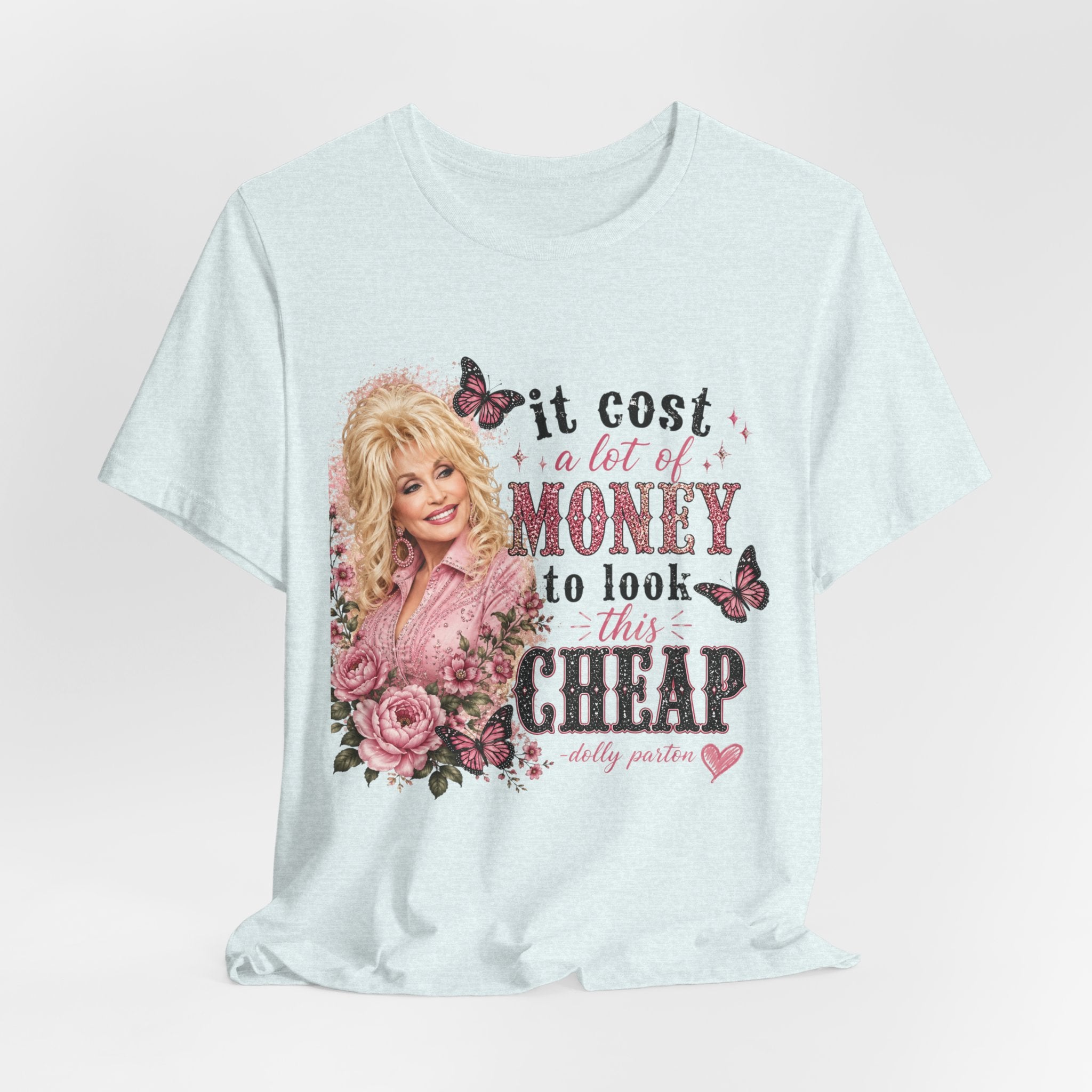 Custom Dolly Parton 'It Cost a Lot of Money...' Graphic Tee